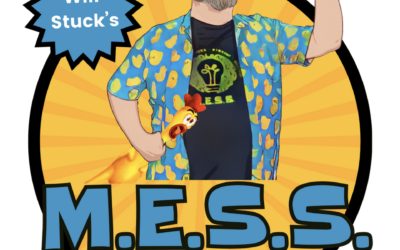 Will Stuck’s M.E.S.S. Show